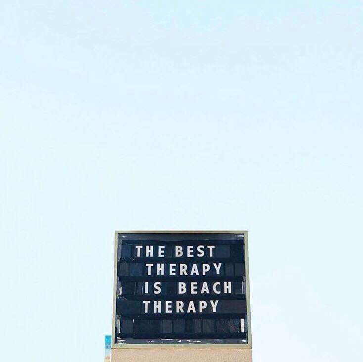 The best therapy is beach therapy.