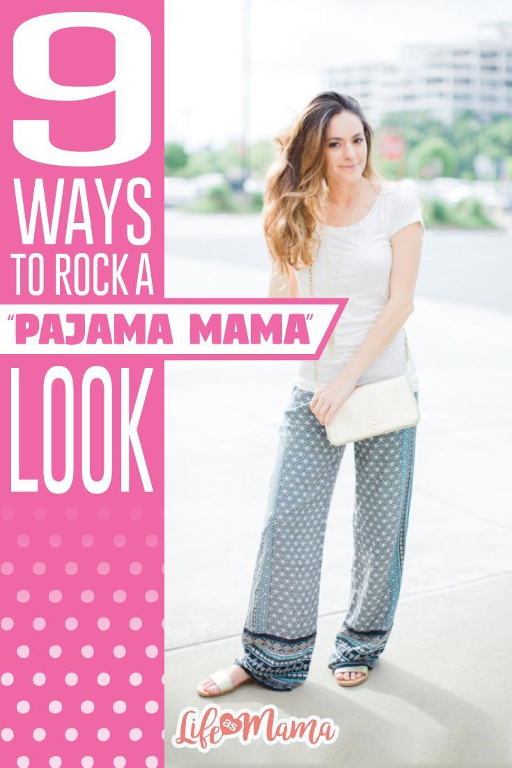 The pajama wear trend has finally become popular, which means now mamas can don their PJs in public without getting dirty looks.
