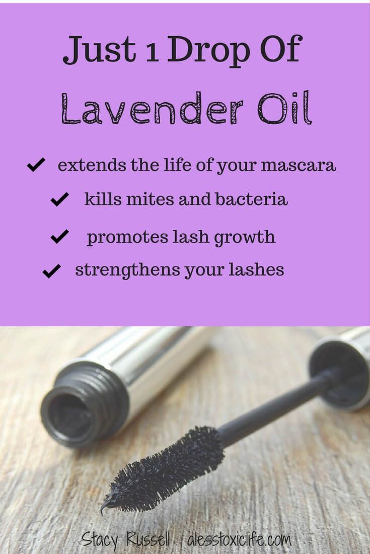 Add 1 drop of Lavender Oil to your mascara to extend its life. Get rid of mites and promote lash growth.