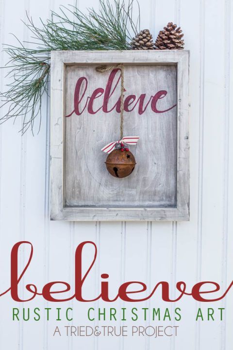“Believe” Rustic Christmas Art Tutorial: Show your Christmas devotion with this rustic wall art.