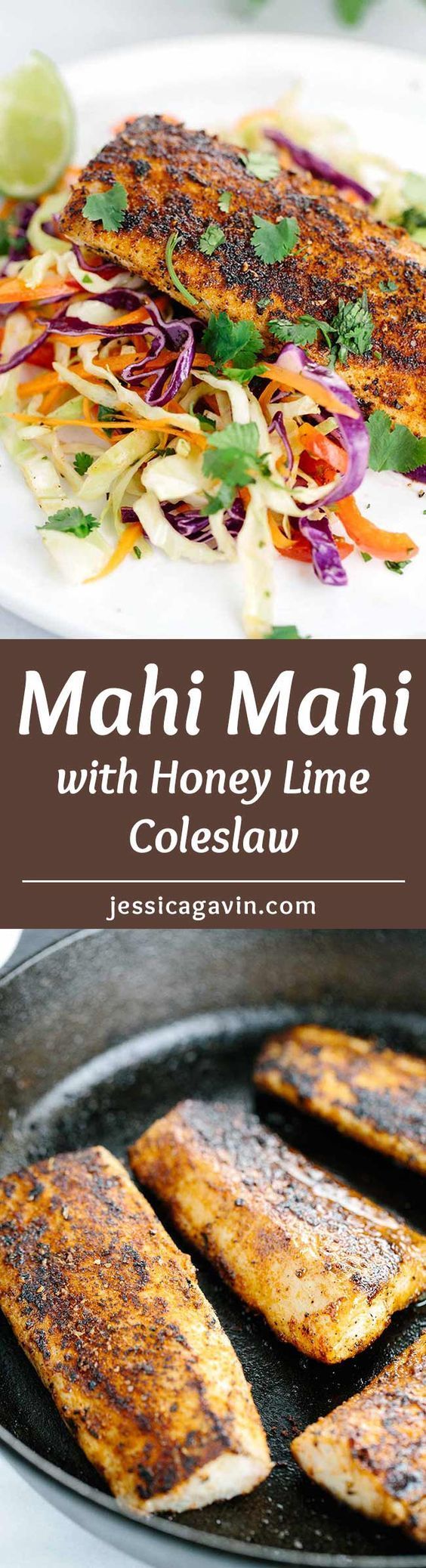 Pan Seared Mahi Mahi with Honey Lime Coleslaw – The fish in this recipe are coated with a blend of savory and sweet spices and