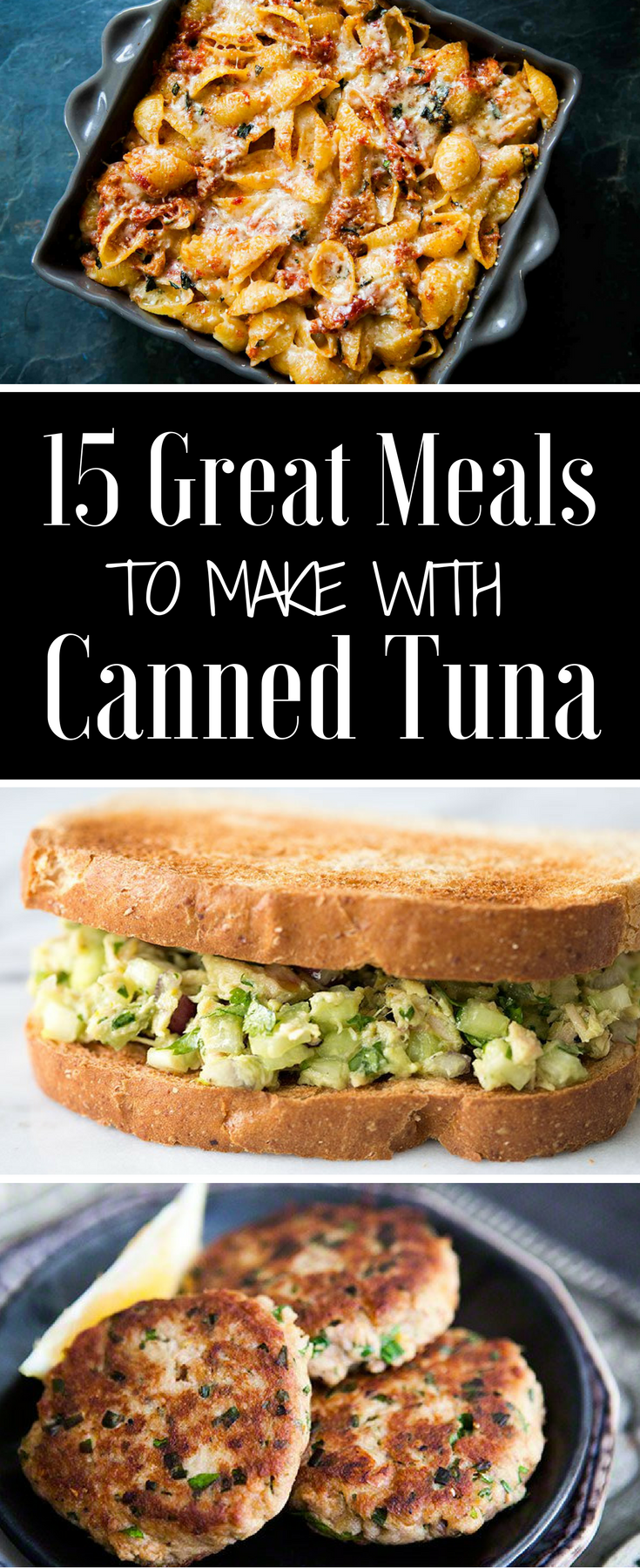15 awesome recipes for canned tuna! Tuna patties, tuna salad, tuna pasta, and more!