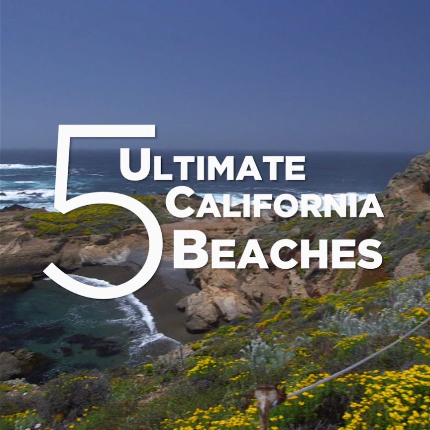 5 Ultimate California Beaches