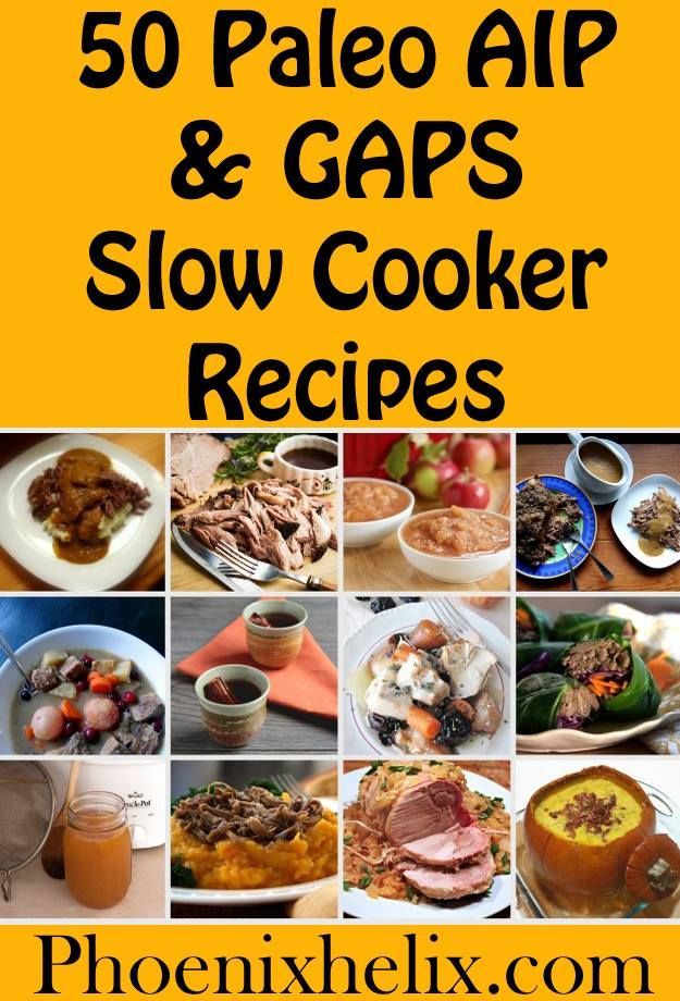50 Paleo AIP & GAPS Slow Cooker Recipes | Phoenix Helix #gaps_diet_autoimmune_disease