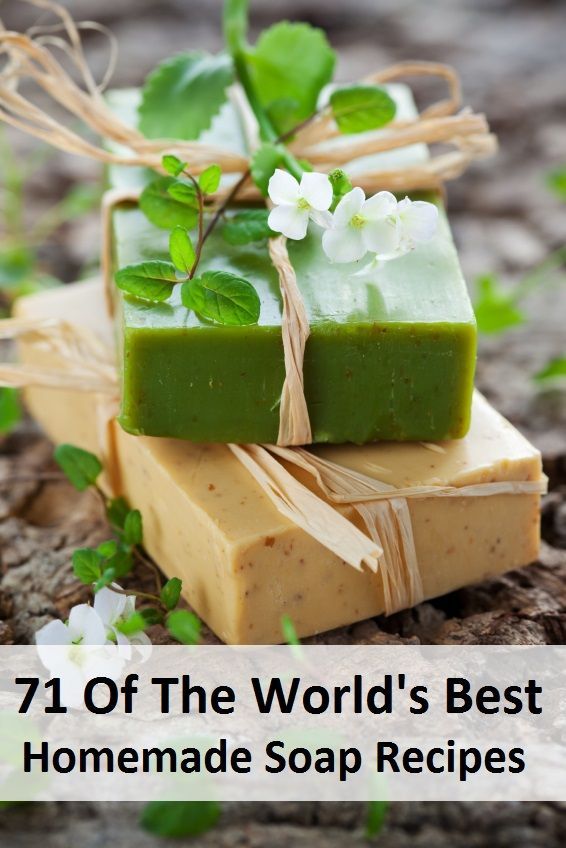 71 Of The Worlds Best Homemade Soap Recipes Hot & Cold process