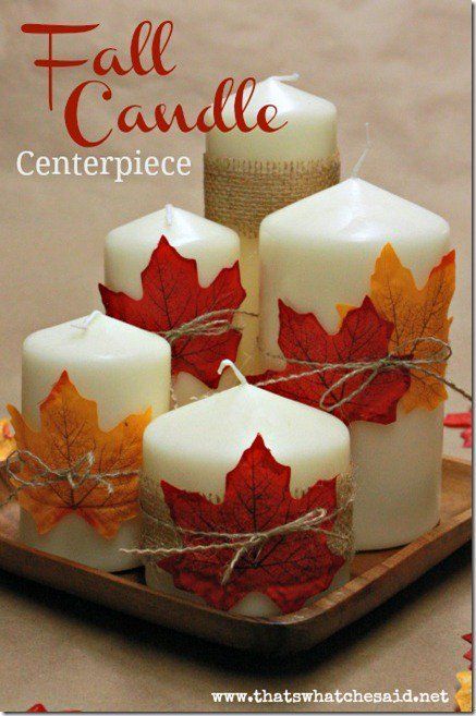 Fall Candle Centerpiece. Thanksgiving Crafts – Thanksgiving Crafts for Kids – Thanksgiving Decorations