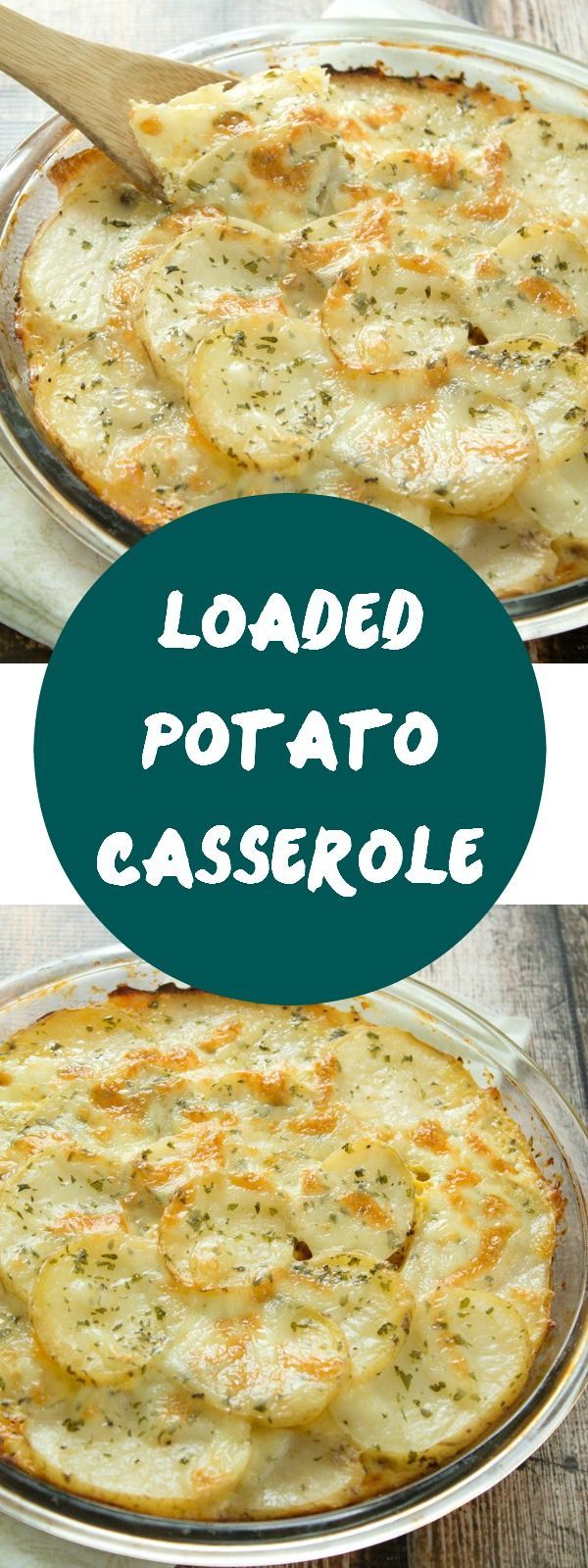 Loaded Potato Casserole – A fantastic side dish the whole family will love! If you are a fan of casserole recipes that can be used