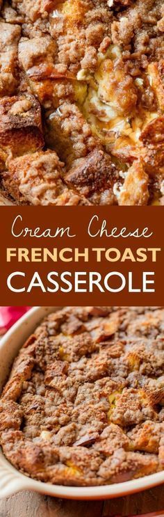 This easy recipe for baked cream cheese french toast casserole hits the spot in the morning and you can prepare it the night