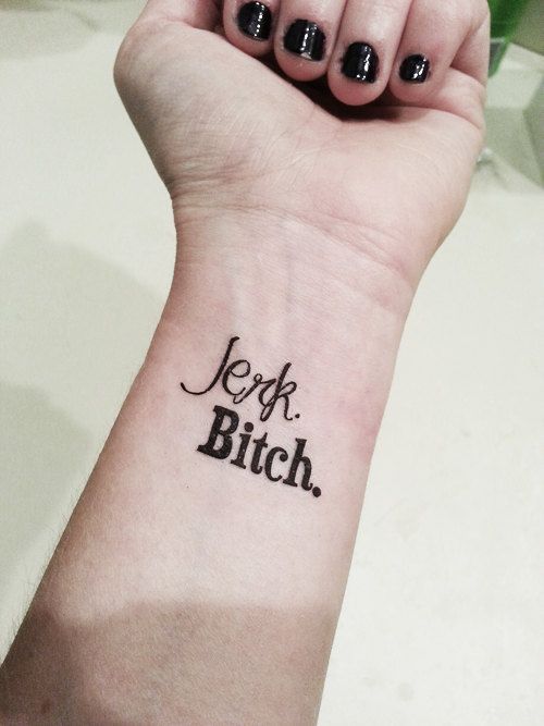 We could do it for real… just sayin.    Supernatural Jerk Bitch  Temporary Tattoo by PopGeekTattoos, $5.00