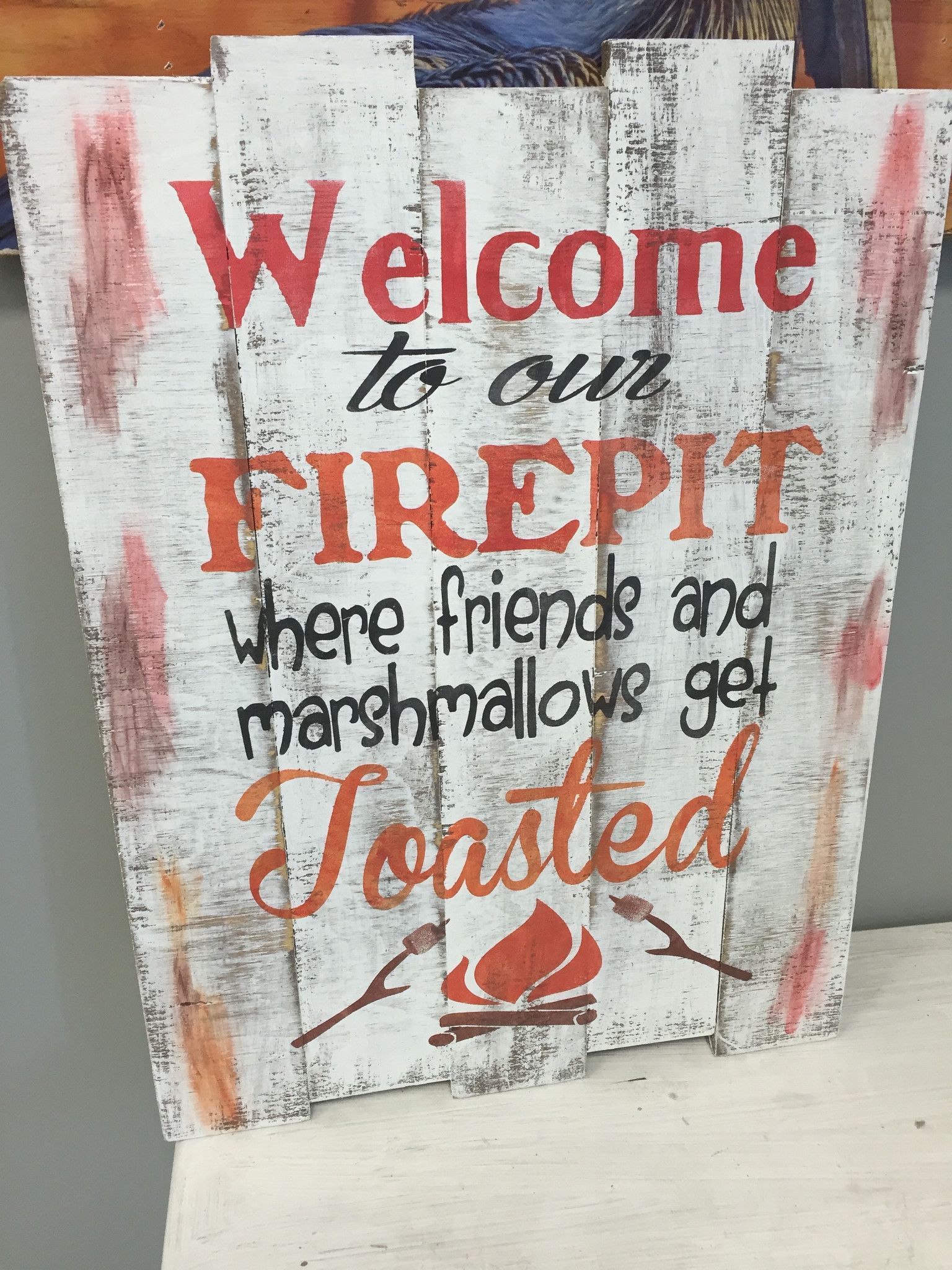 Welcome to Our Firepit… where friends and marshmallows get TOASTED! The perfect pallet sign for your fire pit! 15″x20″ and ready