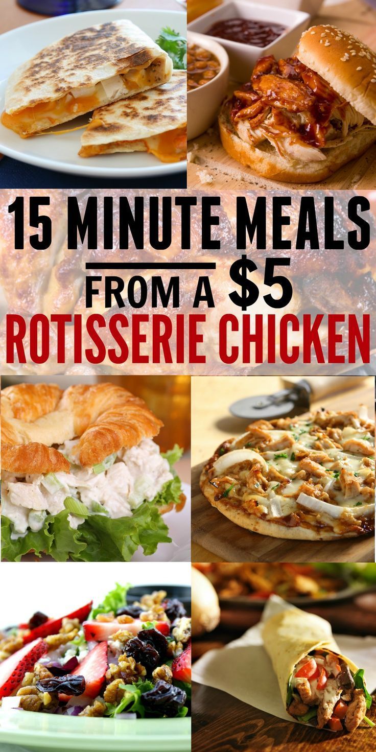 15 Minute Meals from Rotisserie Chicken. BEST LIST EVER. We’ve had 3 of these this week with one chicken!!! PLUS, we got the