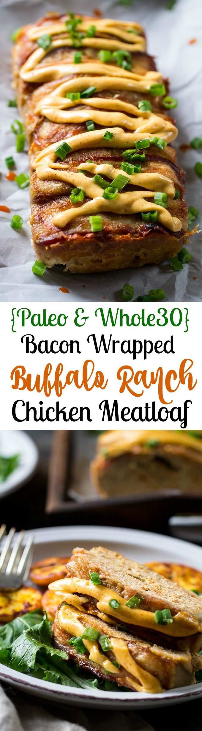Bacon Wrapped Buffalo Ranch Chicken Meatloaf {Paleo & Whole30} this meatloaf is packed with flavor, wrapped in bacon and topped