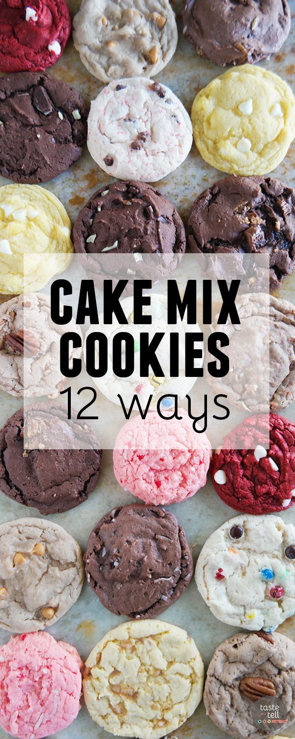 Cake Mix Cookies 12 Ways – So many varieties, you’ll want to try them all! 4 ingredients, 20 minutes, and you can have soft,
