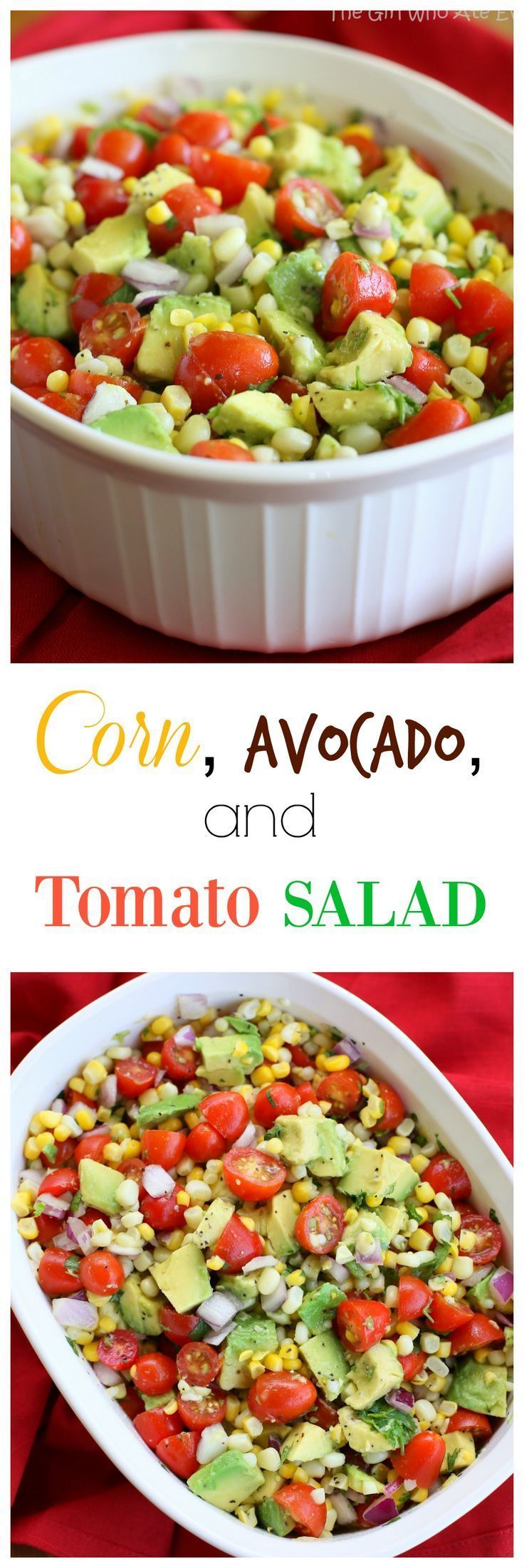 Corn Avocado and Tomato Salad | The Girl Who Ate Everything