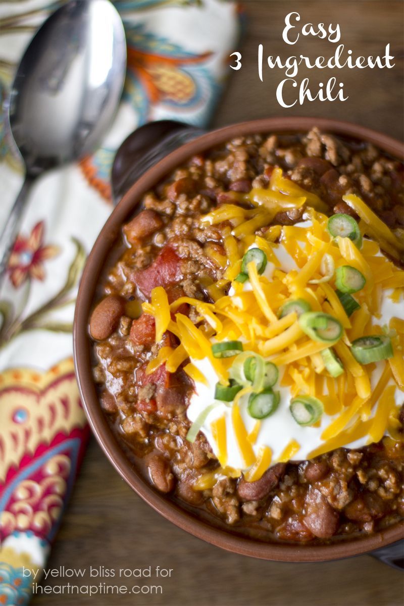 Easy and delicious THREE ingredient chili by Yellow Bliss Road featured on iheartnaptime.net!