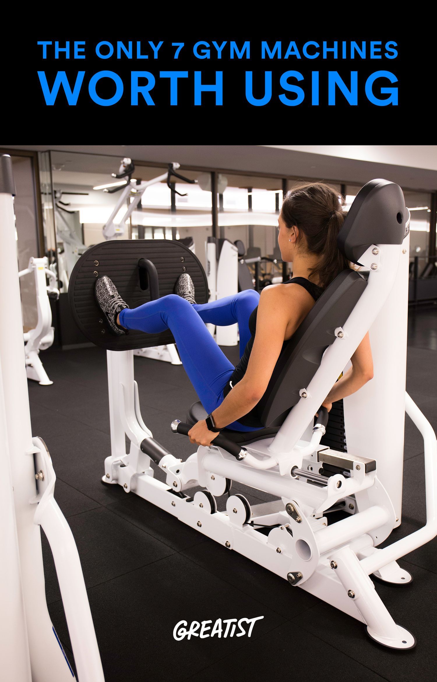 The Only 7 Gym Machines Worth Using #fitness http://greatist.com/move/best-gym-machines