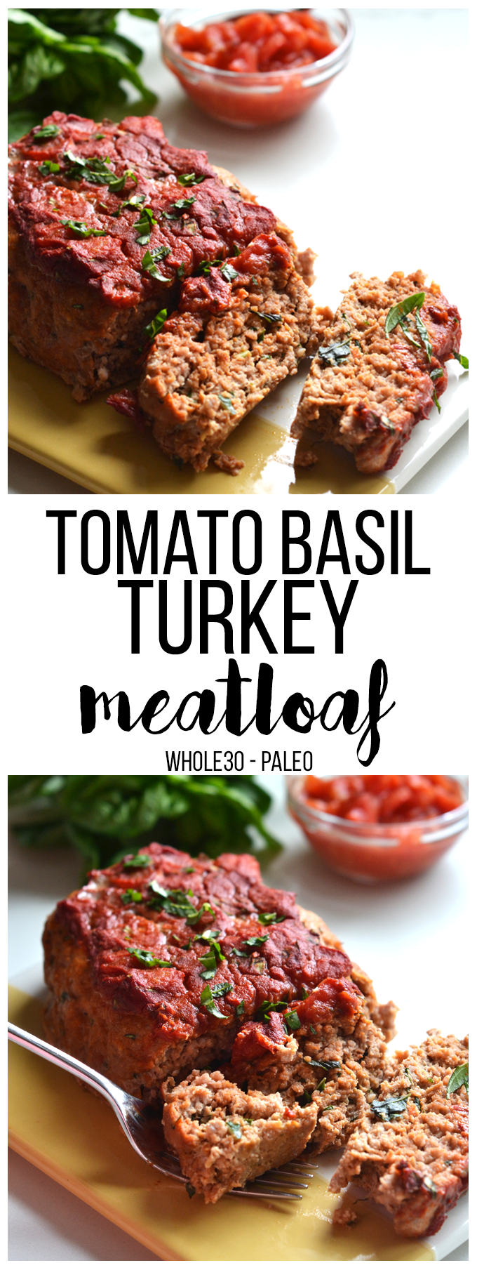 This Tomato Basil Turkey Meatloaf recipe is a perfect whole30 & paleo option that is super easy to throw together for a weeknight
