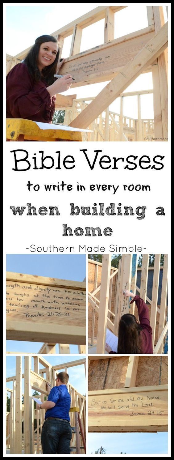 When building a new home, write scriptures on the studs of your home that are relevant to each room of the house!