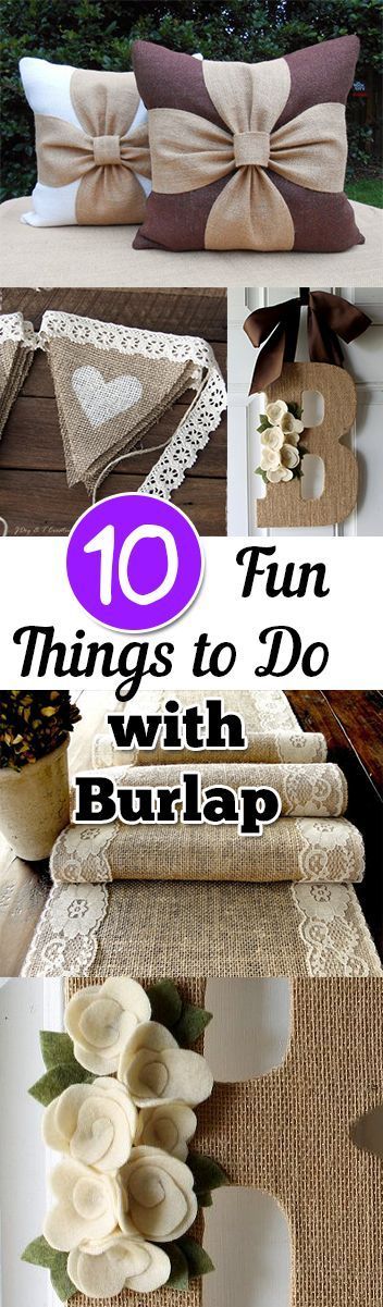 10 Fun things to make with burlap- great ways to use up your scrap fabric and get crafty!