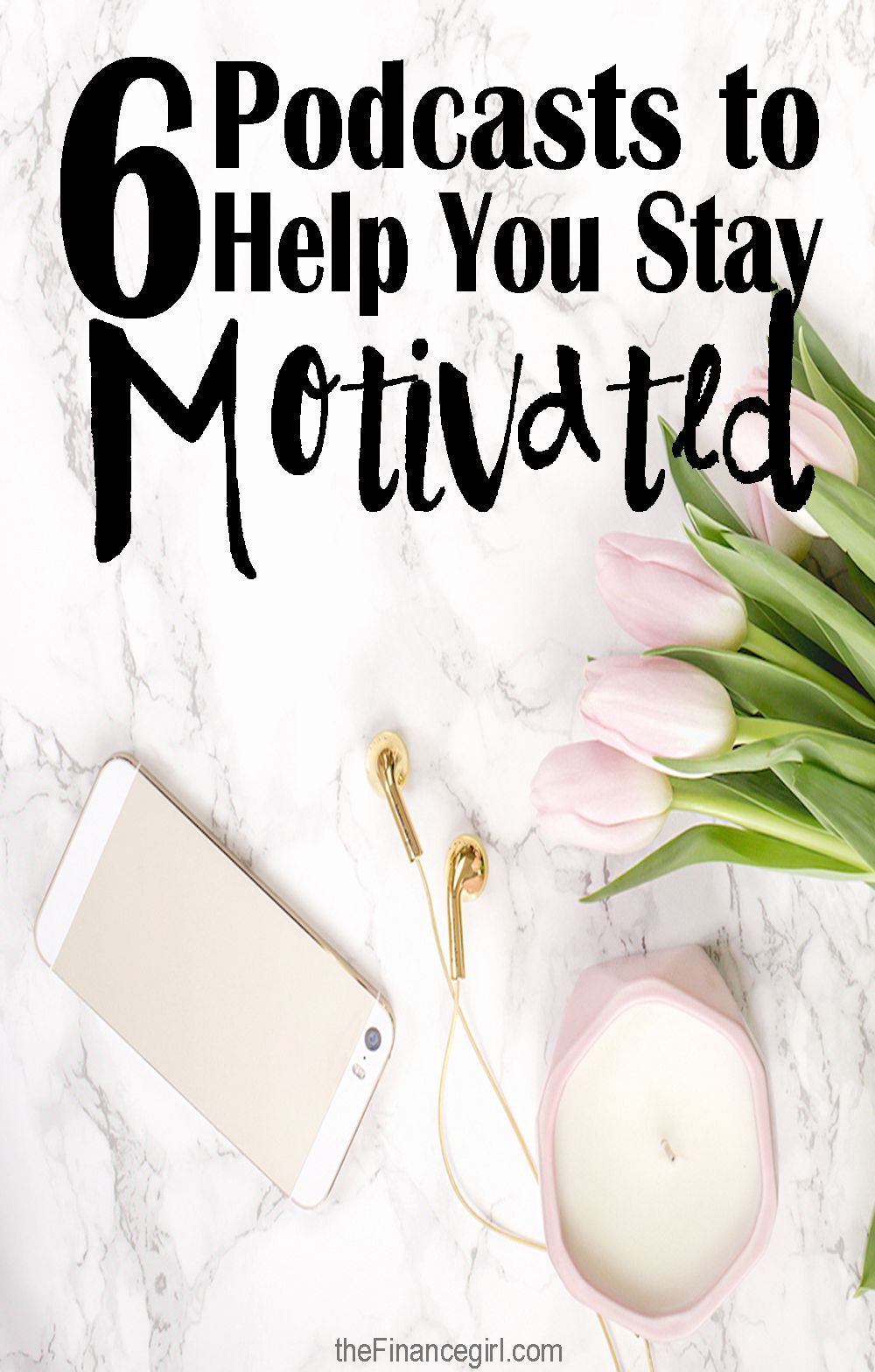 6 podcast episodes to help you stay motivated, happy, and successful. Personal development and intentional living podcast episodes