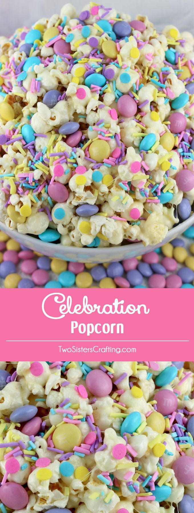 Celebration Popcorn – a colorful and yummy popcorn treat that would be a great Easter dessert or wow at a Birthday Party, a Baby