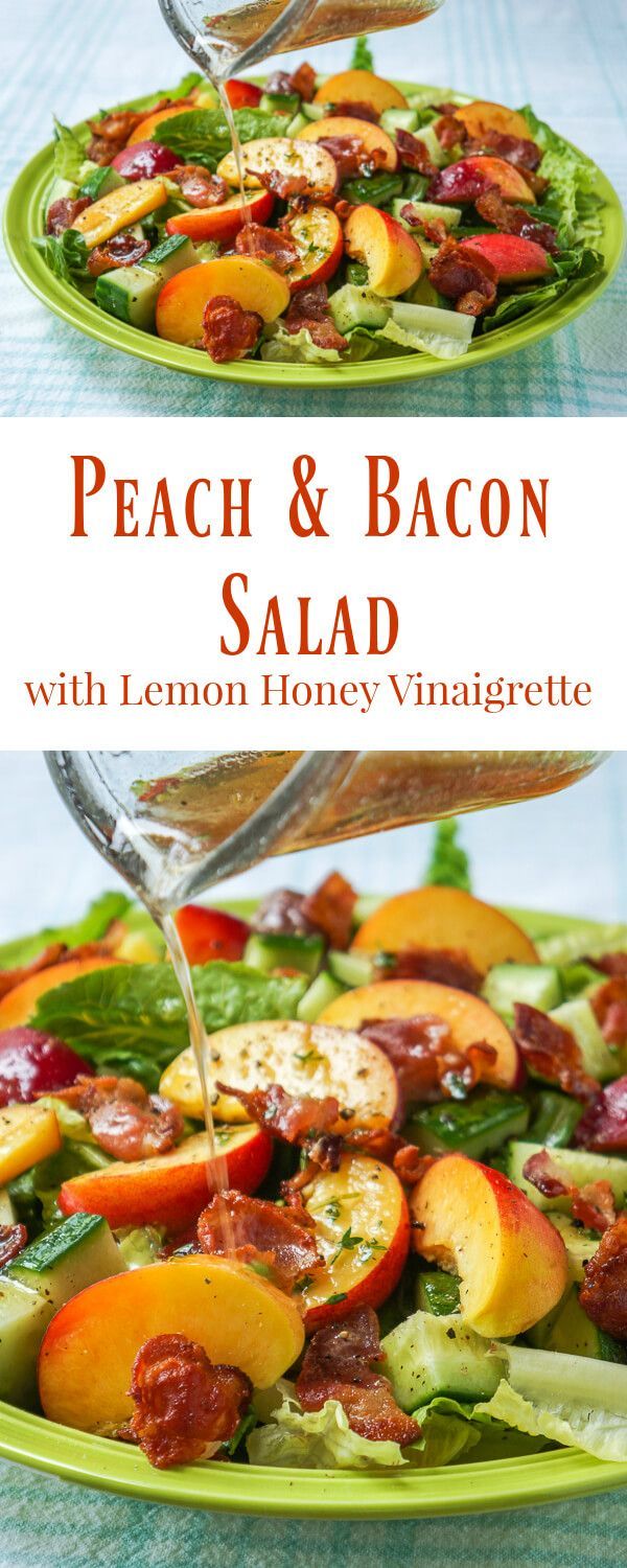 Honey Lemon Vinaigrette on Peach Bacon Salad – a vinaigrette recipe that goes particularly well with salads containing summer