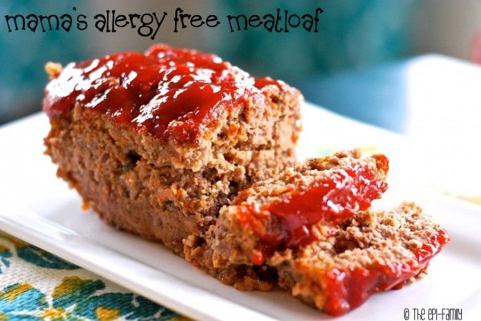 Mama’s Allergy Free Meatloaf.  Dairy-free, soy-free, gluten-free, wheat-free, egg-free, nut-free.  Free of the top 8.  Delicious!