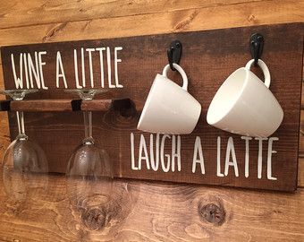 Wine a Little Laugh a Latte / Wood Sign / Coffee and by CestlEvi