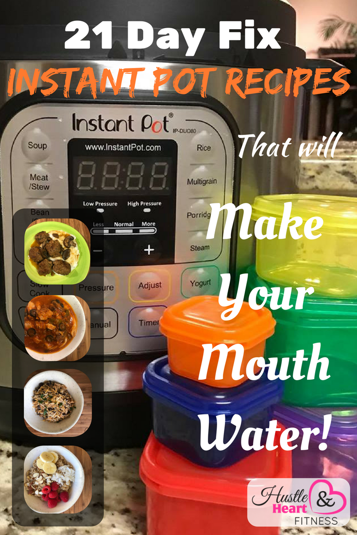 21 Day Fix: Instant Pot Recipes that’ll Make your Mouth Water