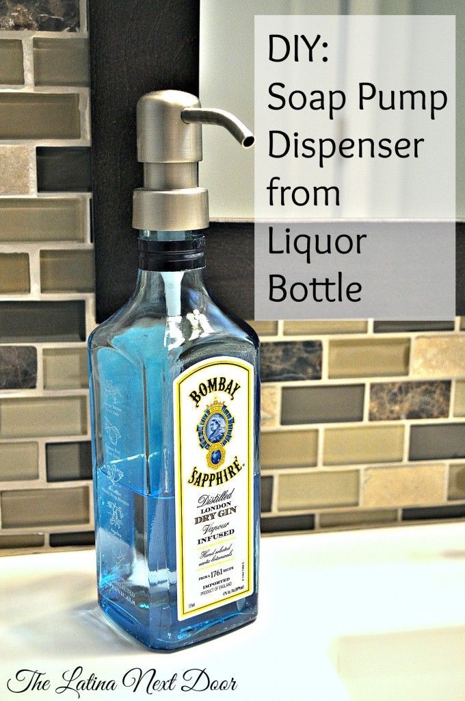 DIY Soap Dispenser From a Liquor Bottle – Site tells you where to get the pumps!