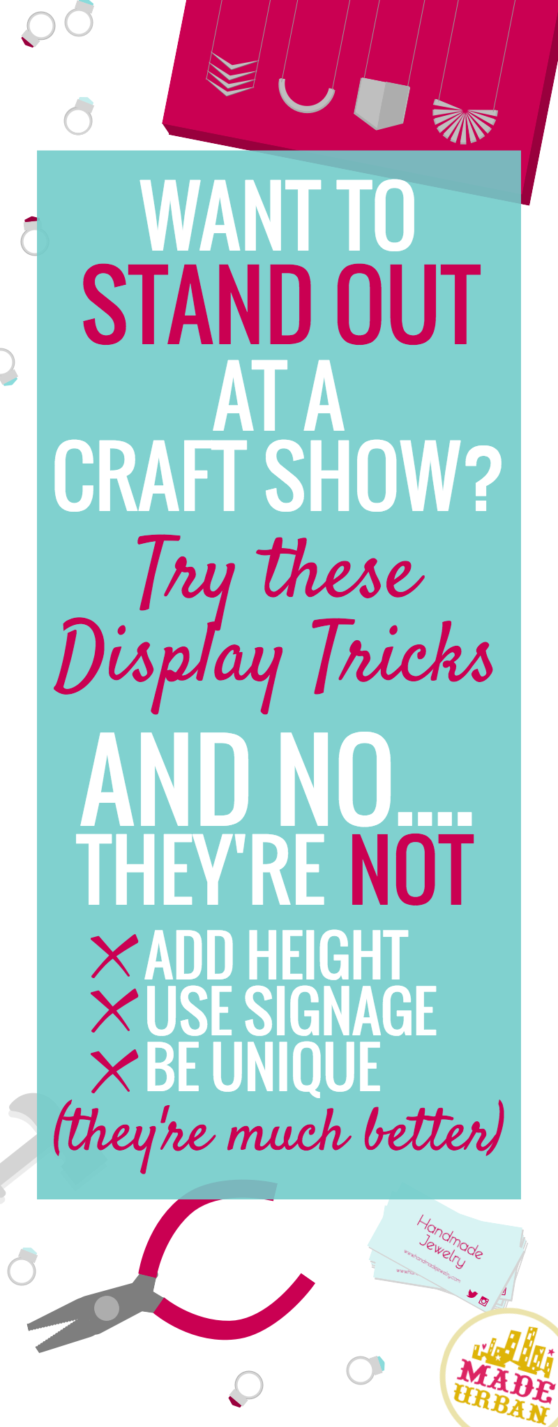 If you’ve read a lot of articles on standing out at a craft fair you’ve probably already heard the typical advice. This article