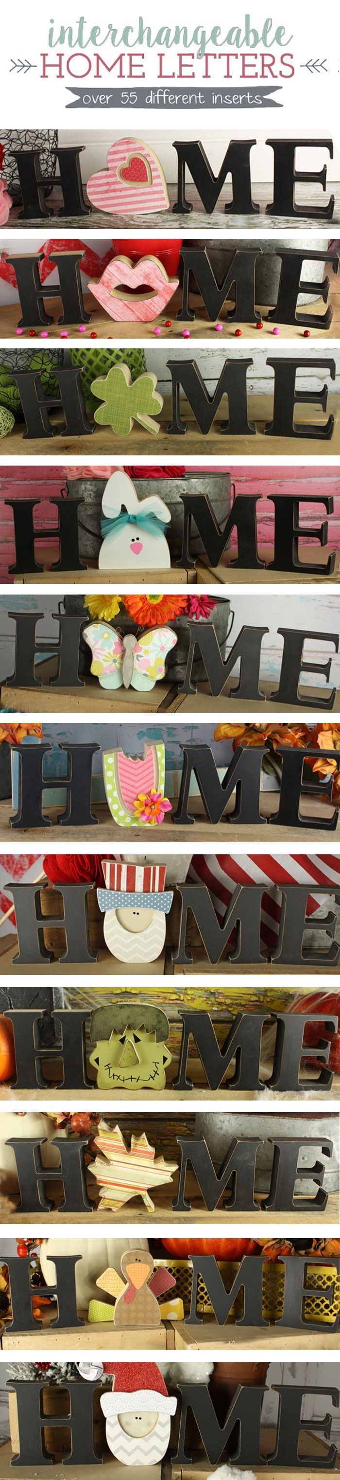 Interchangeable Home Letters.  Over 55 different inserts for the letter “O”.  Swap it out for each holiday/season.  So Cute!!  Get