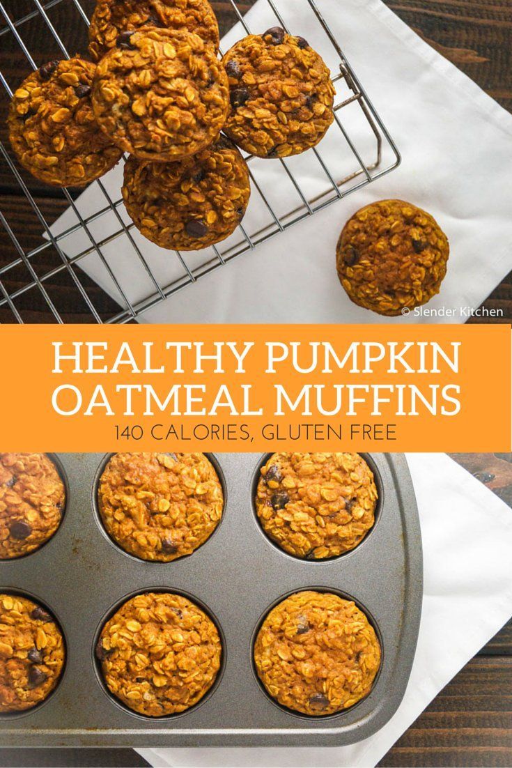 Pumpkin Chocolate Chip Oatmeal Muffins – Slender Kitchen