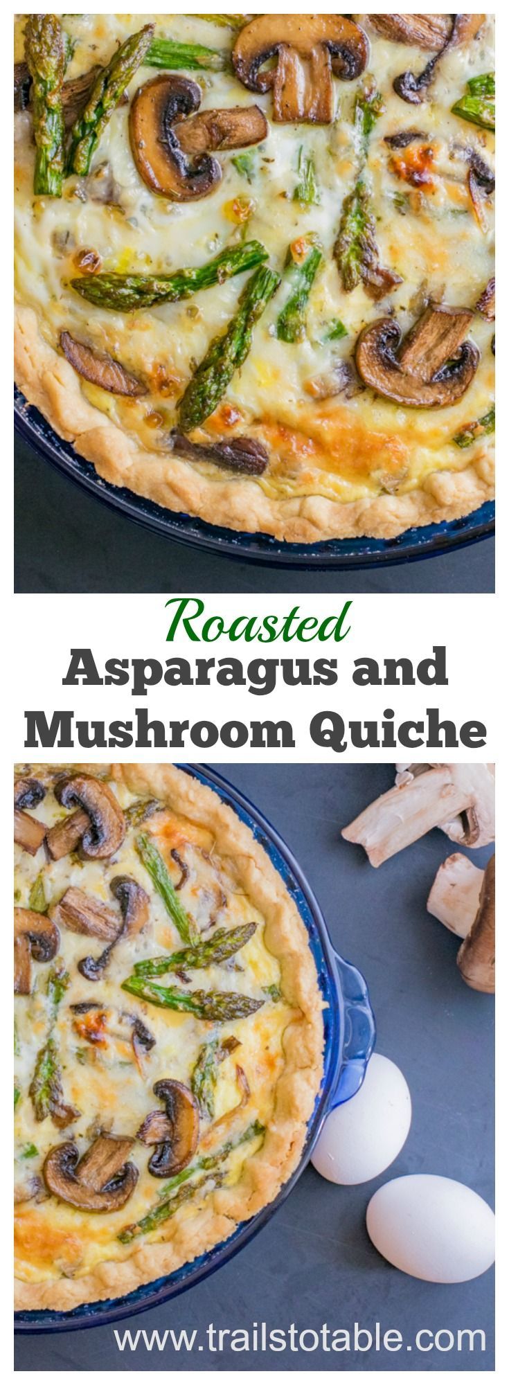 Roasted Asparagus and Mushroom Quiche. Roasted spring vegetables in an egg Gruyere cheese quiche with a delightfully flaky crust.