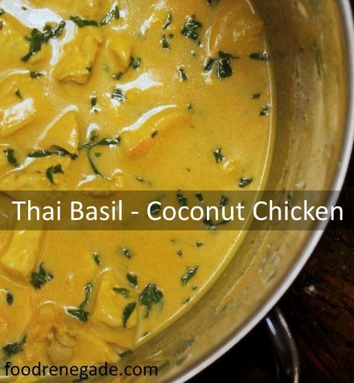 So delicious and Simple Thai Basil & Coconut Chicken, via www.foodrenegade.com