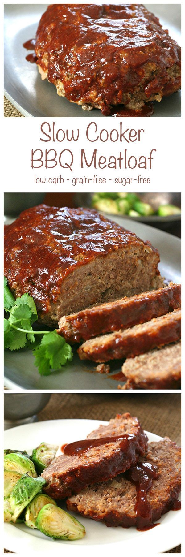 The best low carb meatloaf made in your slow cooker or crockpot with my delicious sugar-free barbecue sauce.