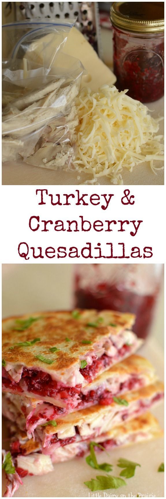 Turkey and Cranberry Quesadillas are quick and easy way to use up leftover turkey. Trust me, no complaints about leftovers on this