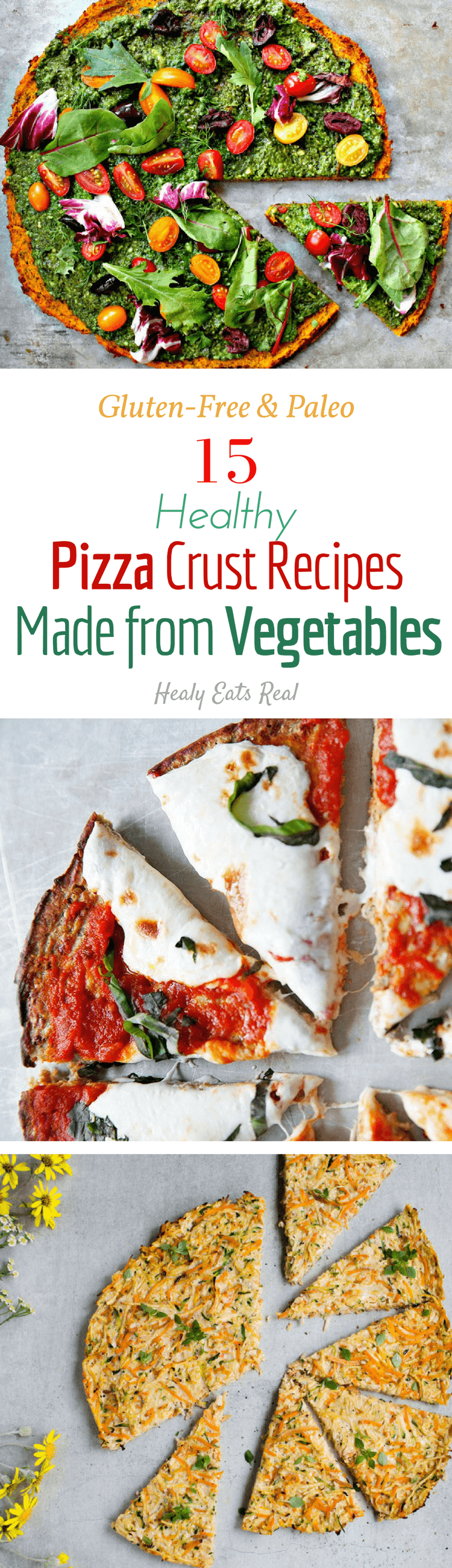 15 Healthy Pizza Crust Recipes Made from Vegetables- Gluten Free & Paleo—– Great nutritious lunch or dinner recipes here,