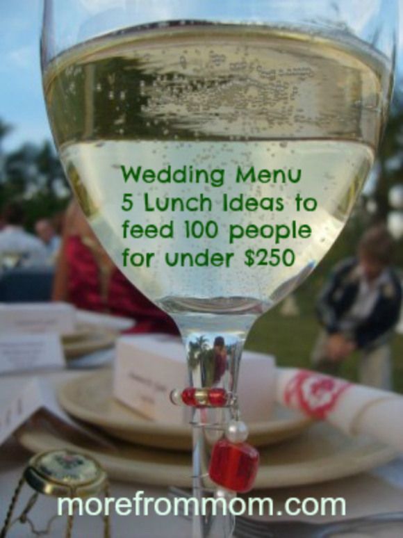 Brunch– Wedding Menu on a budget. 5 Lunch ideas to feed 100 people for under $250