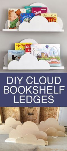 DIY cloud bookshelf ledges. So easy to make! Love these for a kids bedroom or nursery!!