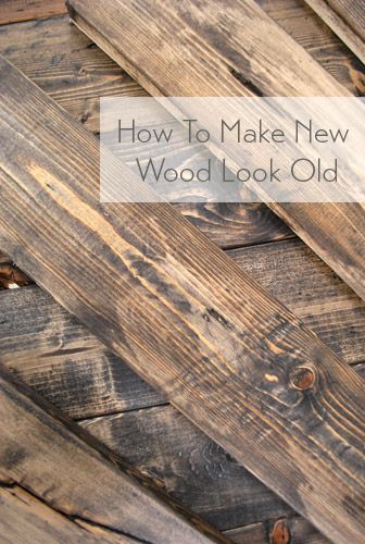 DIY ideas to make wood look old, weathered or distressed.