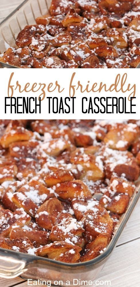 Overnight French Toast Casserole Recipe – this easy recipe can be thrown together in minutes. Plus it freezes great!