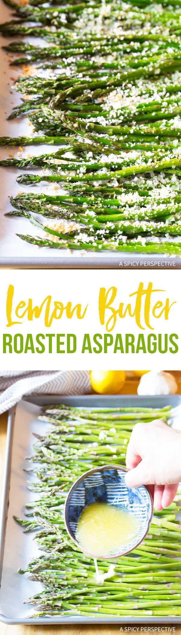 Zesty Lemon Butter Roasted Asparagus Recipe via @spicyperspectiv