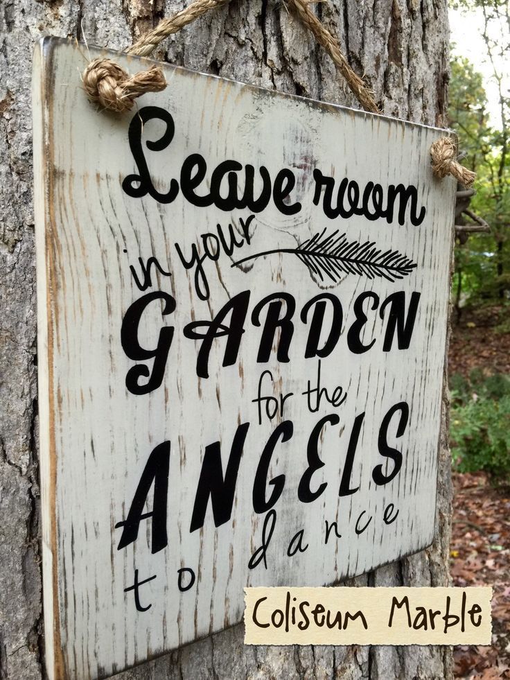 A personal favorite from my Etsy shop https://www.etsy.com/listing/253745222/garden-angels-garden-sign-garden-art