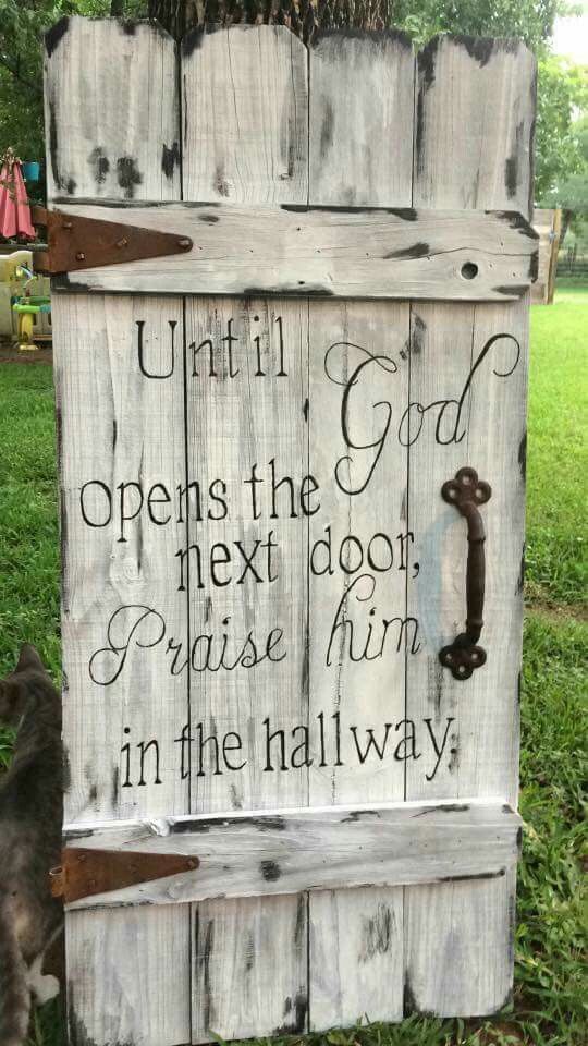 Amen! I love this! Would be a beautiful garden gate.