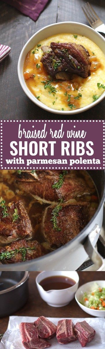 Braised Red Wine Short Ribs with Parmesan Polenta – The ultimate dish for entertaining, Braised Red Wine Short Ribs simmer in the