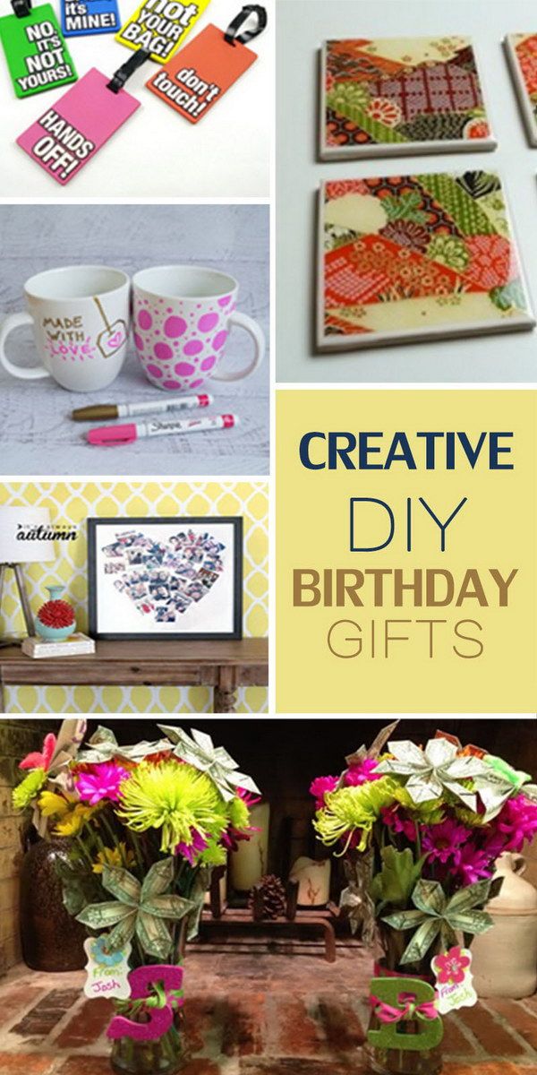 Creative DIY Birthday Gifts -   DIY gifts on a budget Ideas