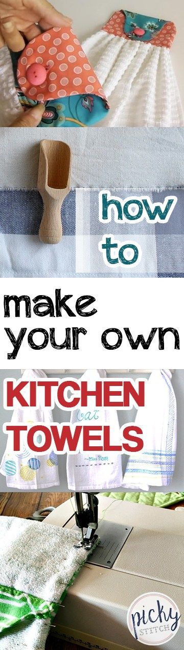 How to Make Your Own Kitchen Towels –