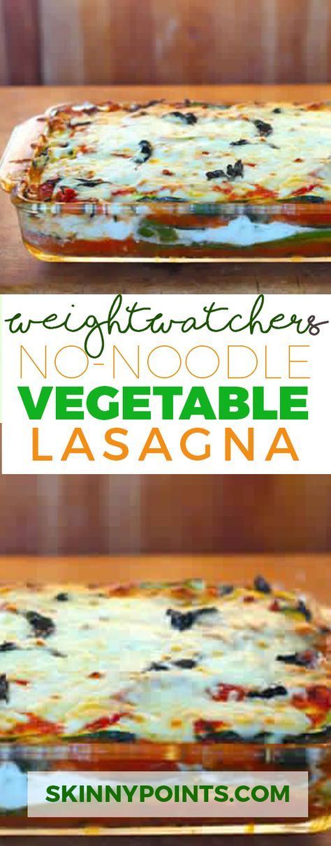 No-Noodle Vegetable Lasagna With only 5 Weight Watchers Smart Points
