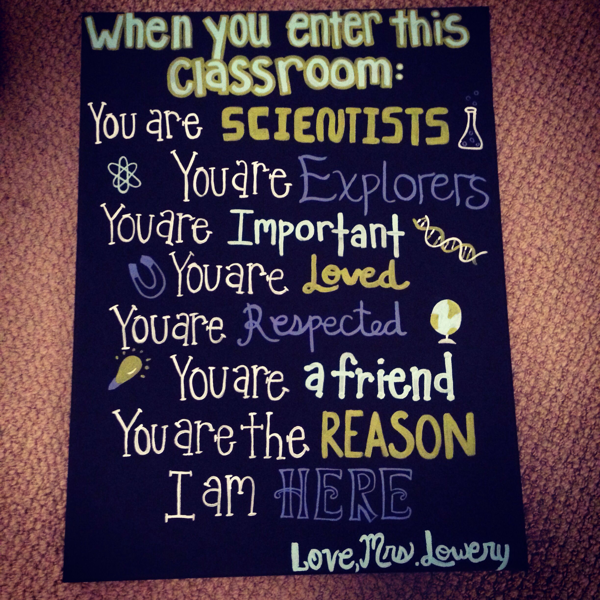 Painted this for my mom who is a 6th grade science teacher! Wonderful quote!